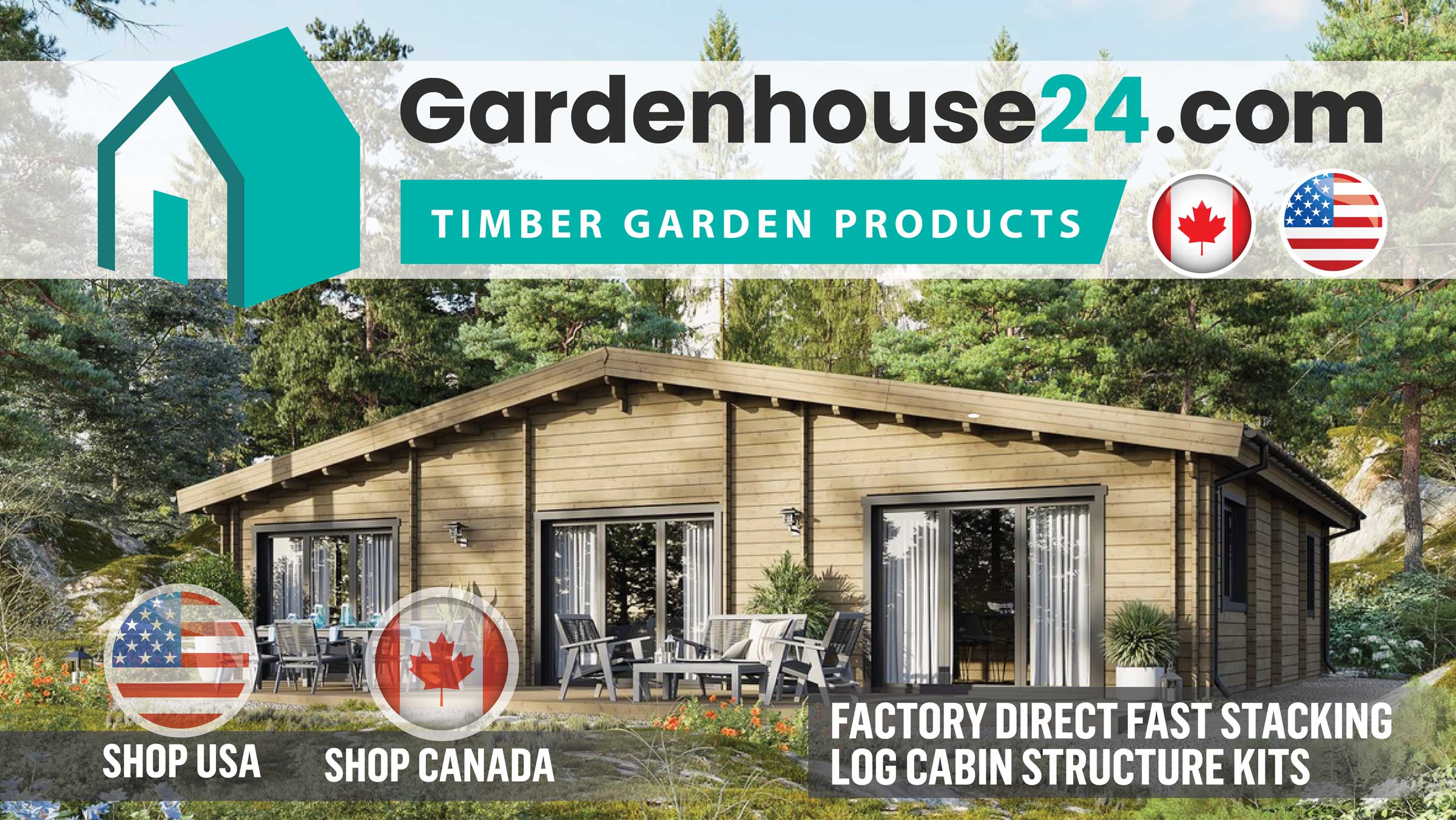 Gardenhouse24.com. Timber garden products. A timber log cabin in a forest, with Shop USA and Shop Canada options.